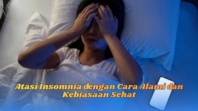 Atasi Insomnia